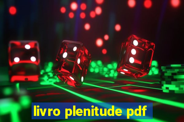 livro plenitude pdf